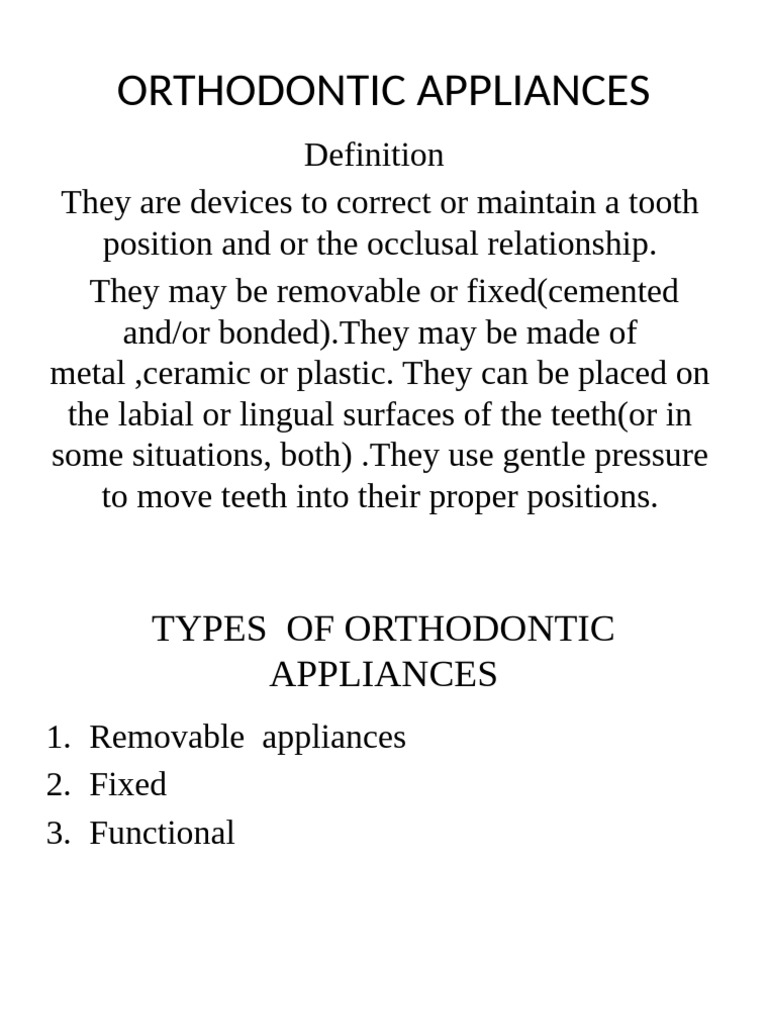 Types and Functions of Orthodontic Appliances | PDF | Orthodontics ...
