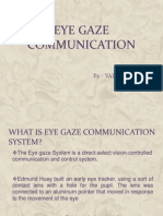 Eye Gaze Communication