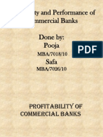 Profitability and Performance of Commercial Banks Done By: Pooja Safa