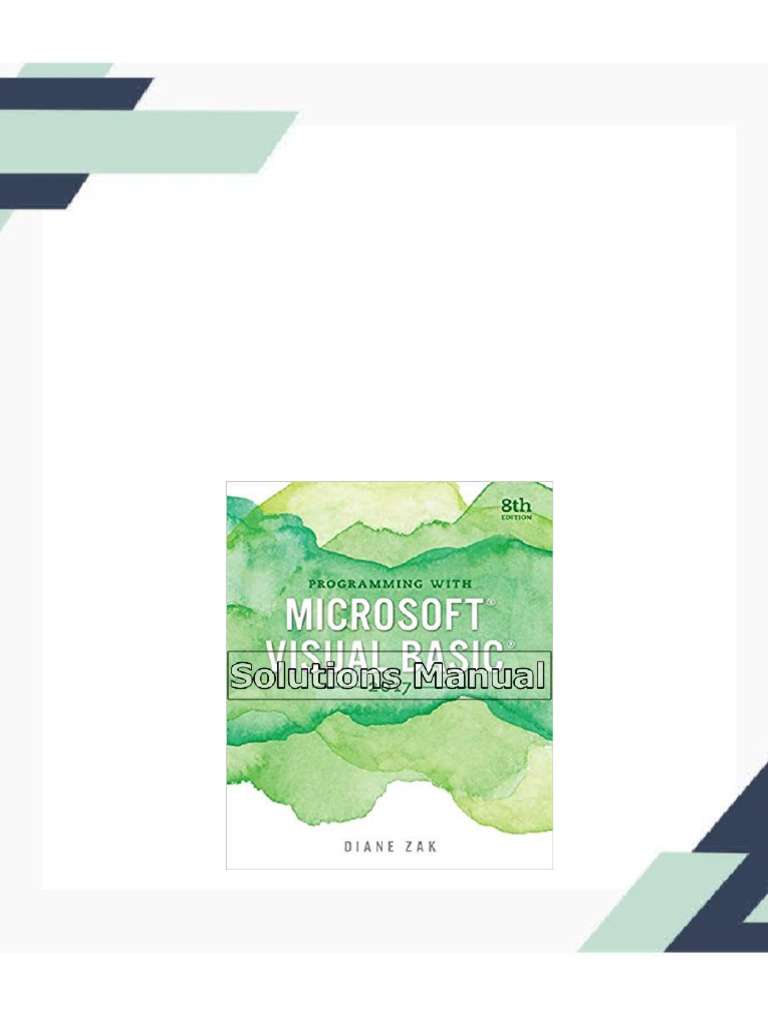 Programming with Microsoft Visual Basic 2017 8th Edition Zak Solutions ...