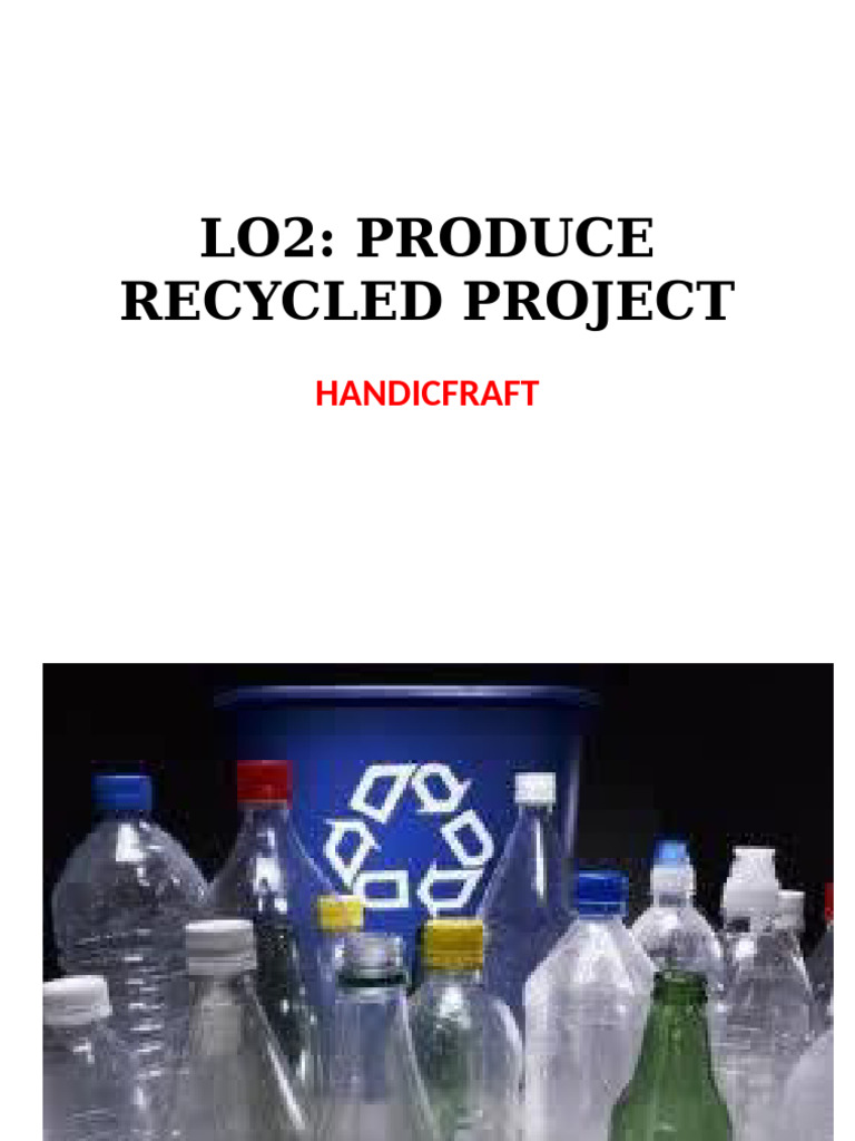 Lesson 2 Handicraft Recyc | PDF | Recycling | Waste