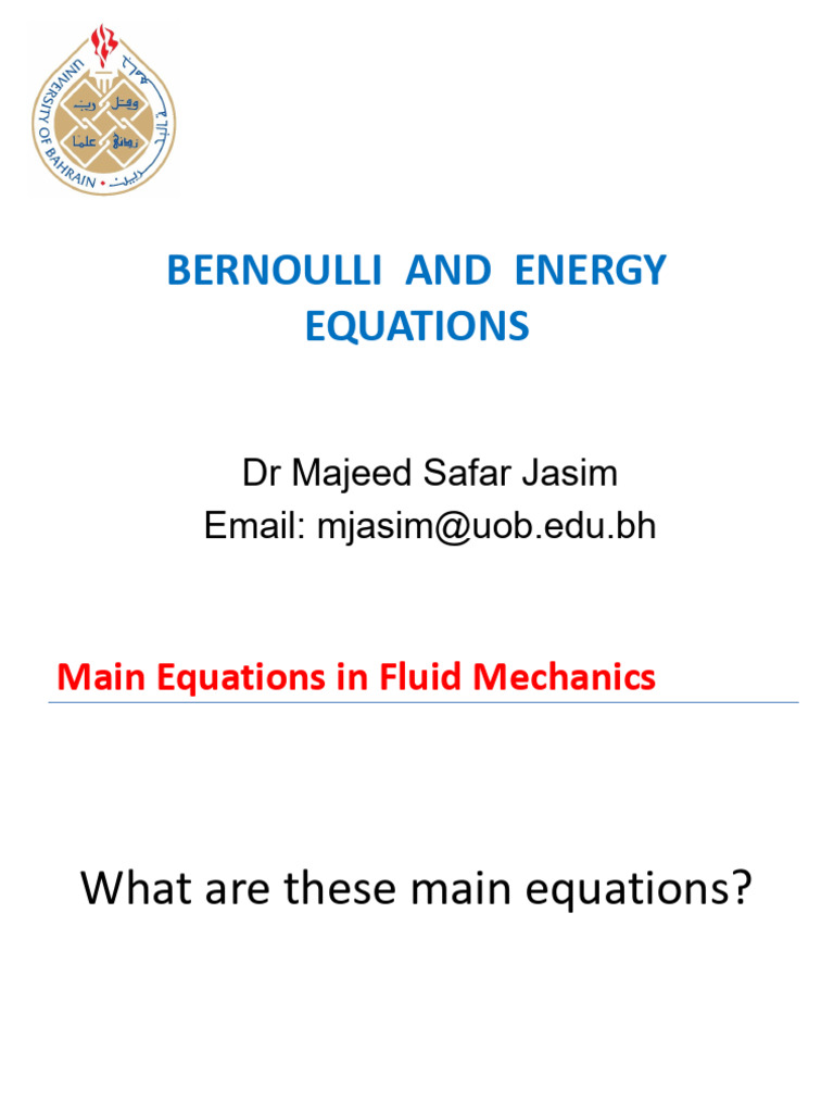 Bernoulli and Energy Equations Explained | PDF | Momentum | Fluid Dynamics