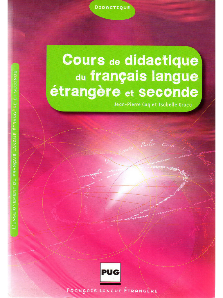 Cuq Et Gruca Cours de Didactique Du Français Langue Étrangère Et ...