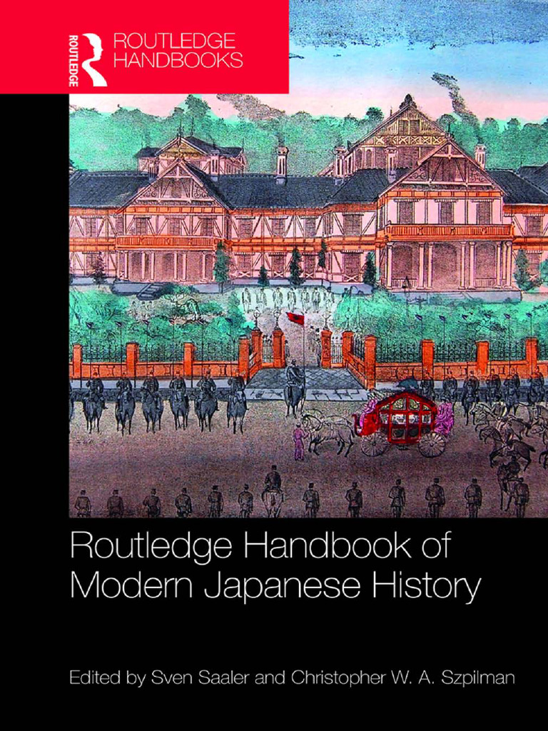 Sven Saaler Christopher W. A. Szpilman - Routledge Handbook of Modern ...