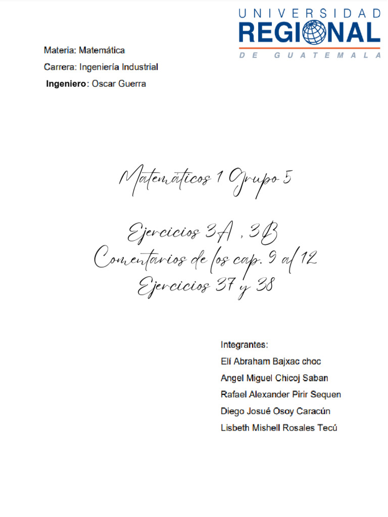 Ejercicios 3A, 3B Comentarios de los cap. 9 al 12 Ejercicios 37 y 38 ...