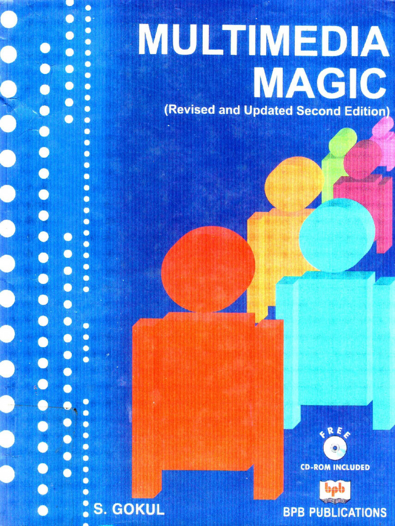 Multimedia Magic: Revised Edition Guide | PDF | Image Scanner | 3 D ...