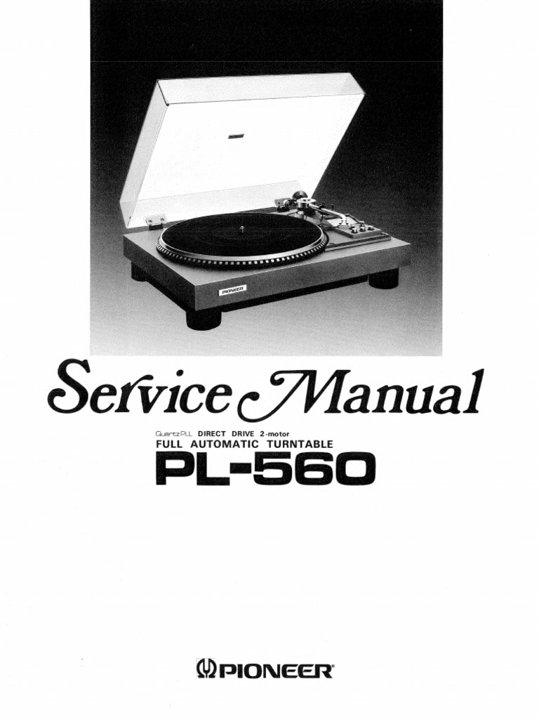 Pioneer PL-560 Turntable Manual | PDF | Electrical Engineering ...