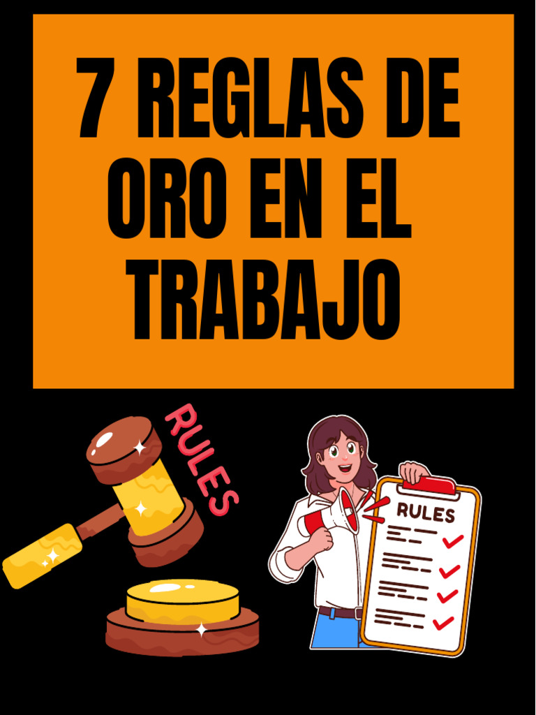 7 Reglas de Oro para el Éxito Laboral | PDF