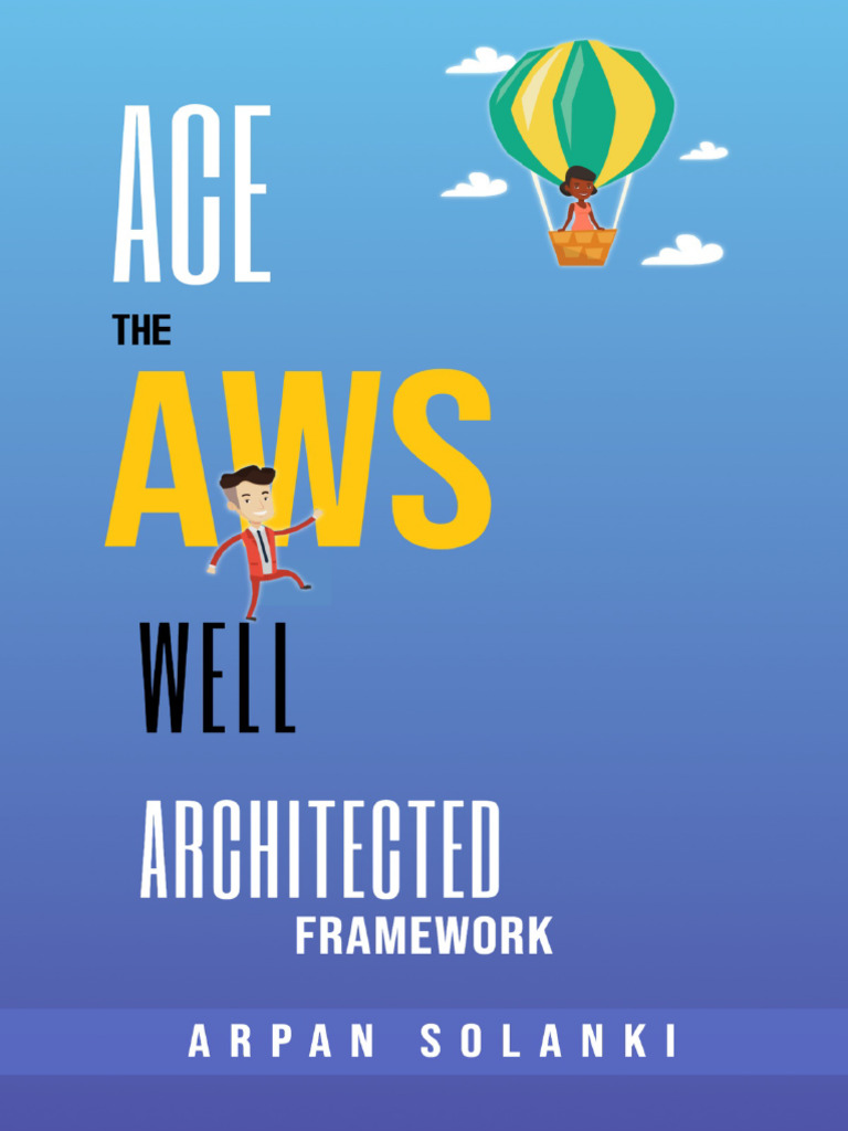 AWS Well-Architected Framework Overview | PDF | Scalability | Computer ...