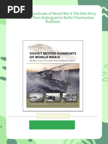 Soviet Motor Gunboats of World War II The Red Army s river tanks from Stalingrad to Berlin Przemyslaw Budzbon - Download the ebook today and experience the full content