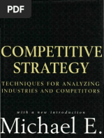 Competitive Strategy Techniques for Analyzing Industries and Competitors, Michael E. Porter