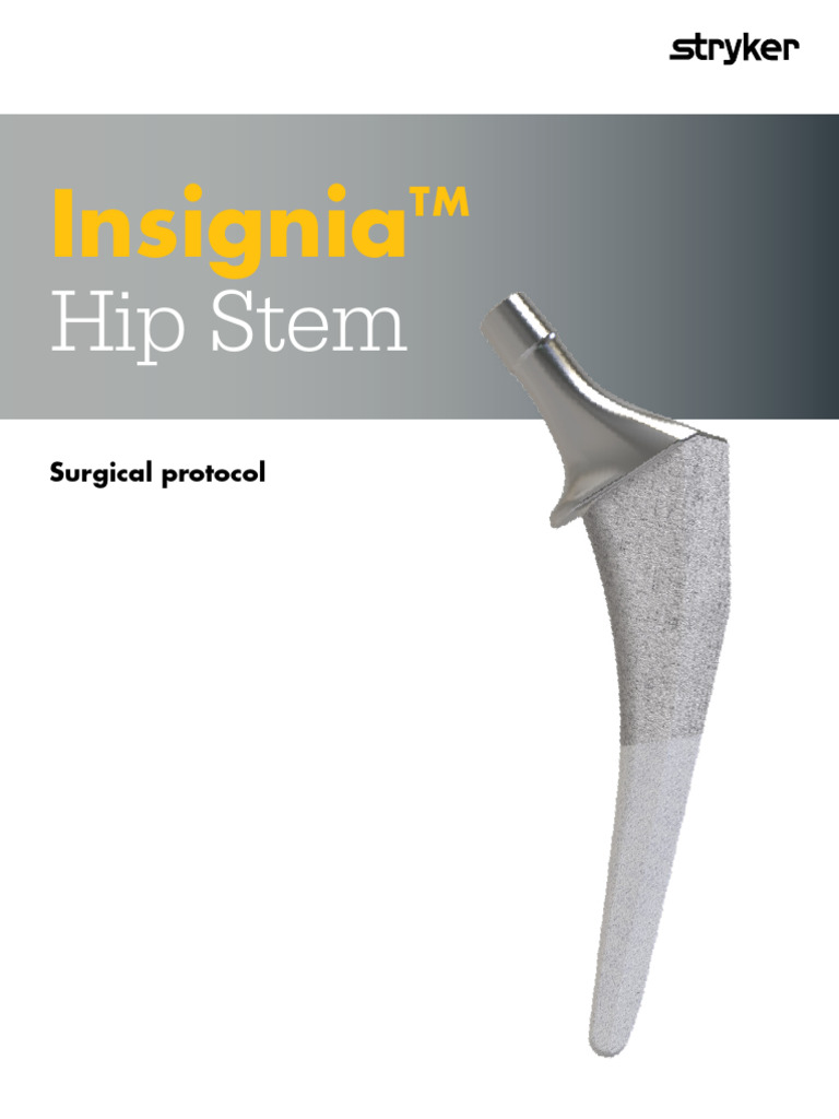 Insignia Hip Stem Surgical Protocol | PDF | Hip | Musculoskeletal System
