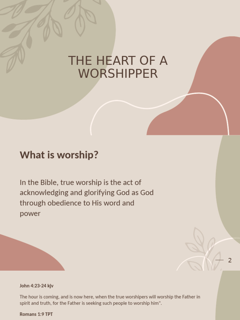 The Heart of A Worshipper | PDF | Glory (Religion) | Worship