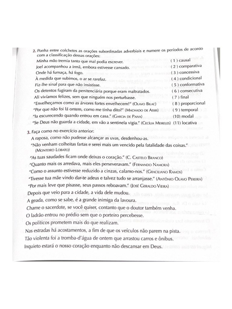 Ponha Entre Colchetes As Orações Subordinadas Adverbiais e Numere Os ...