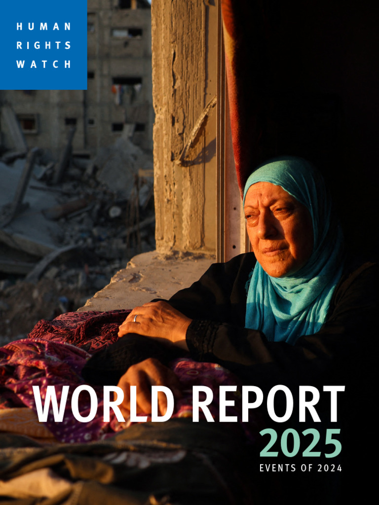 Human Rights Watch World Report 2025 | PDF | Taliban | African Union