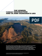 Behind The Veneer: Forest Destruction and Ta Ann Tasmania's Lies