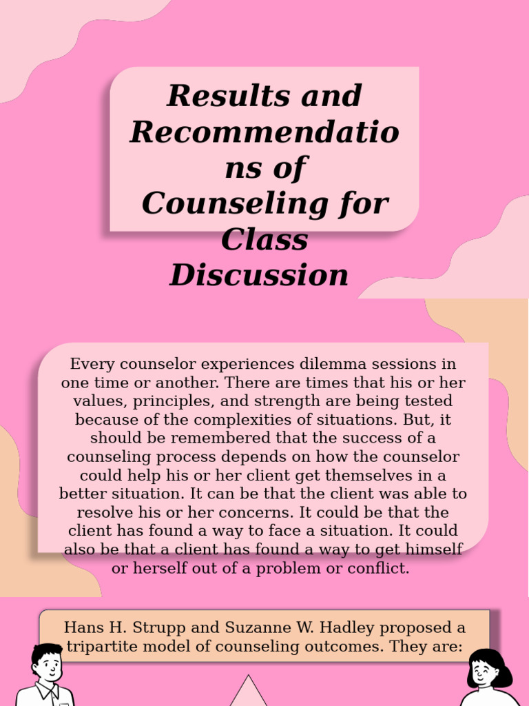 Results and Recommendations of Counseling For Class Discussion | PDF