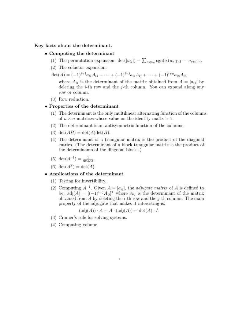 Key facts about the determinant. Computing the determinant: ij σ S σ, σ ...