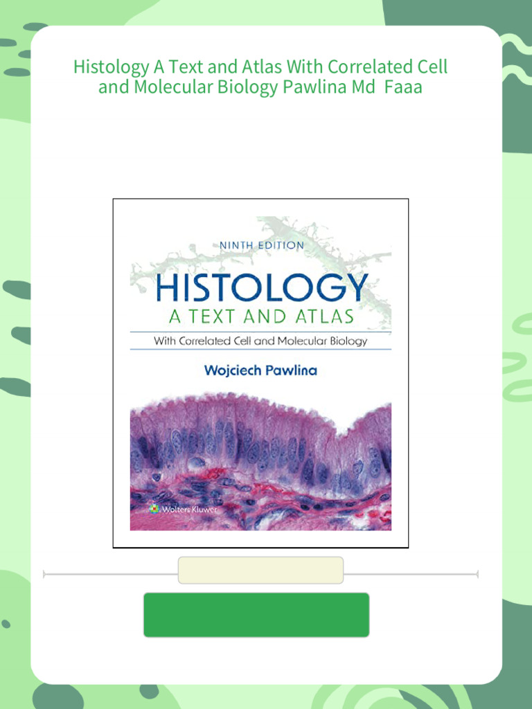 Histology A Text and Atlas With Correlated Cell and