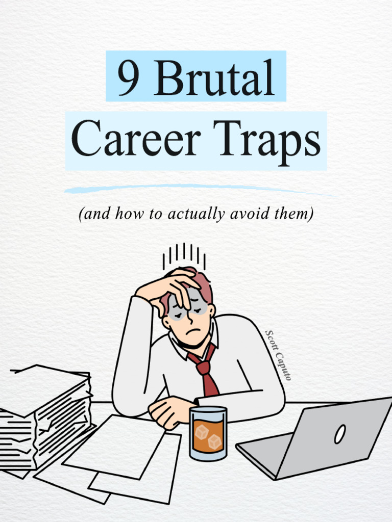 9 Brutal Career Traps | PDF