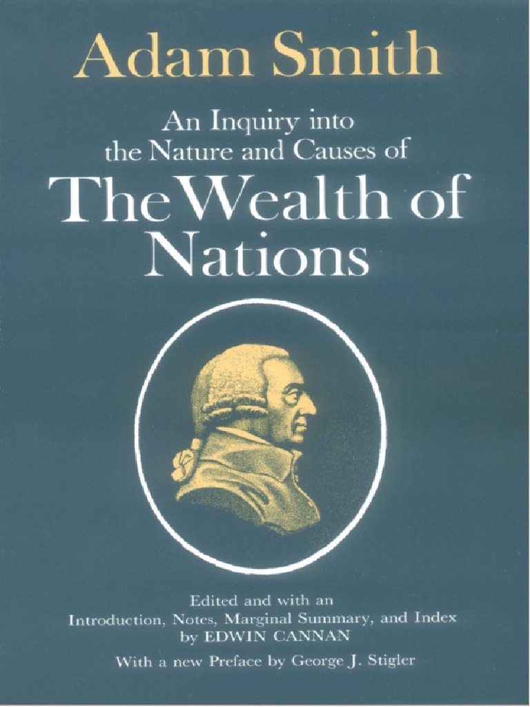 SmithWealth of Nations Adam Smith The Wealth Of Nations