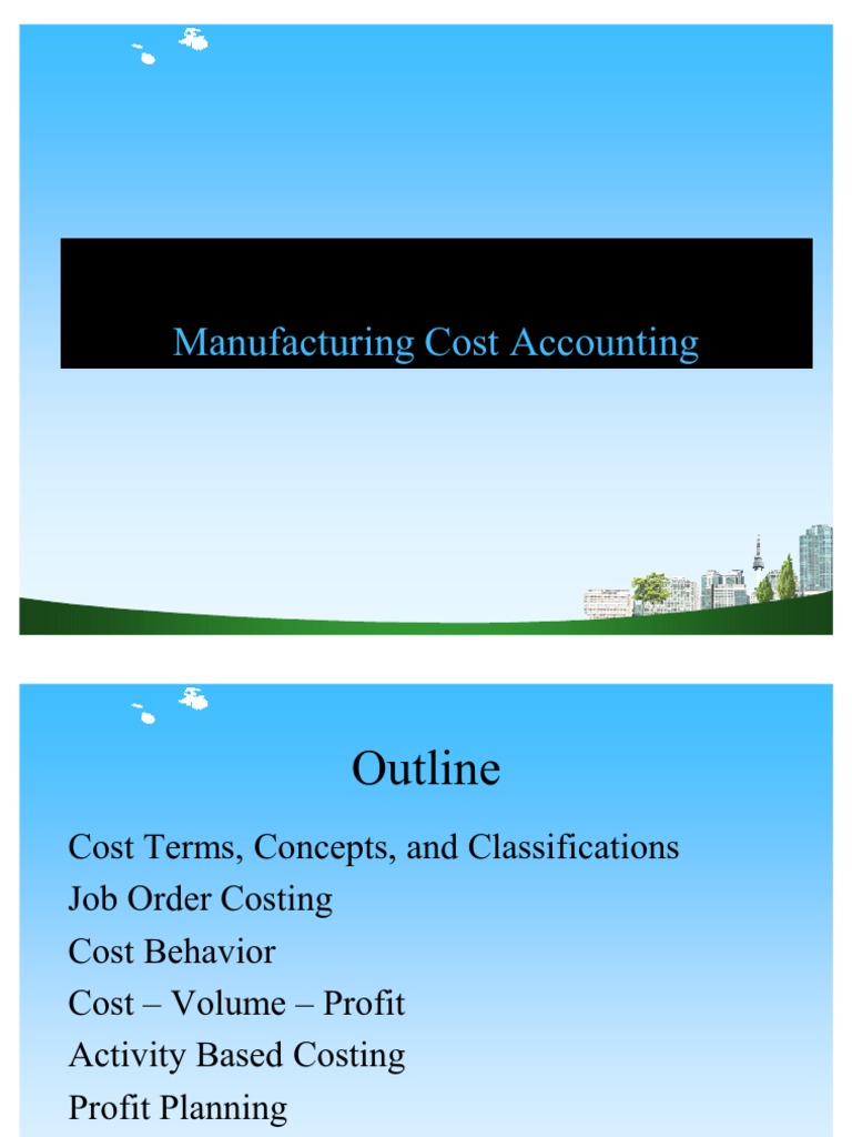 Manufacturing Cost Accounting PPT @ MBA FINANCE