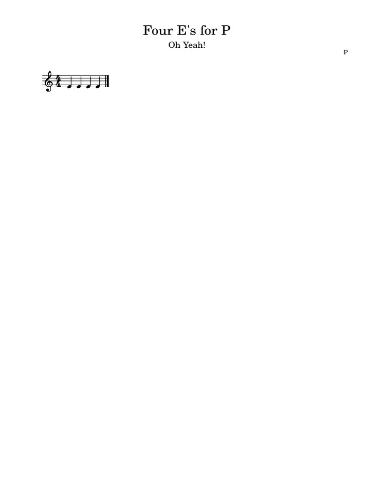 Four E's For P: Oh Yeah! | PDF
