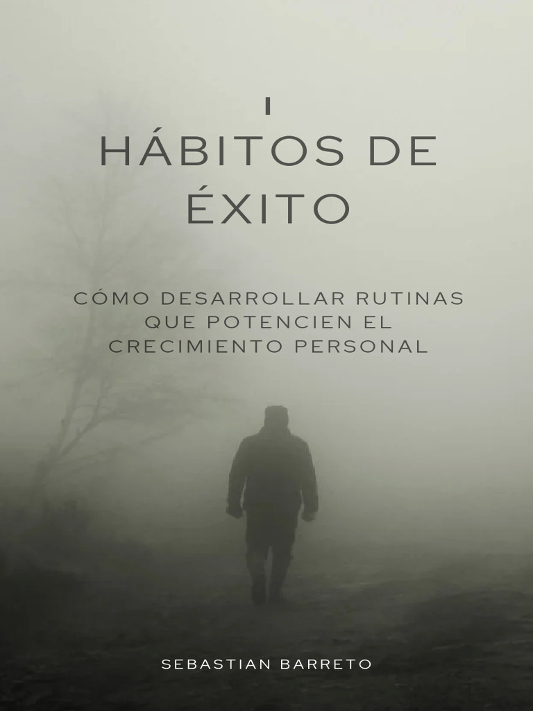 Hábitos de Éxito para el Crecimiento Personal | PDF | Desarrollo personal