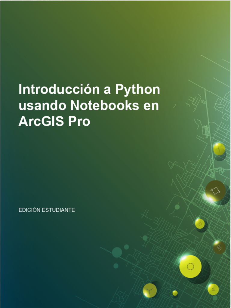 Python y Notebooks en ArcGIS Pro | PDF | Python (lenguaje de ...