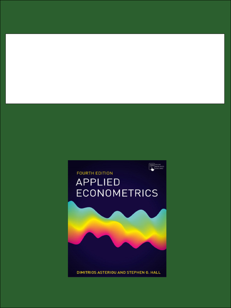 Applied Econometrics 4th Edition by Dimitrios Asteriou