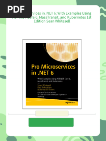 Pro Microservices in .NET 6: With Examples Using ASP.NET Core 6, MassTransit, and Kubernetes 1st Edition Sean Whitesell - Quickly download the ebook to never miss any content