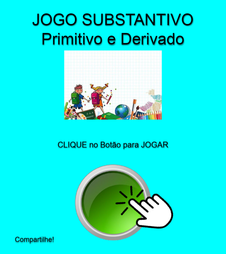 Jogo Substantivo Primitivo e Derivado | PDF
