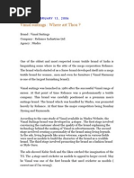 Vimal Suitings: Where Art Thou ?: M O N D Ay, F E B R U A Ry 1 3, 2 0 0 6