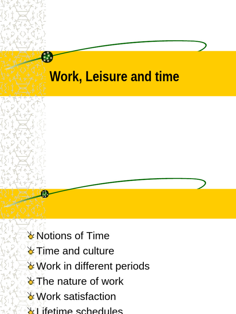 Week 4 Work, Leisure and Time | PDF | Time | Psychology