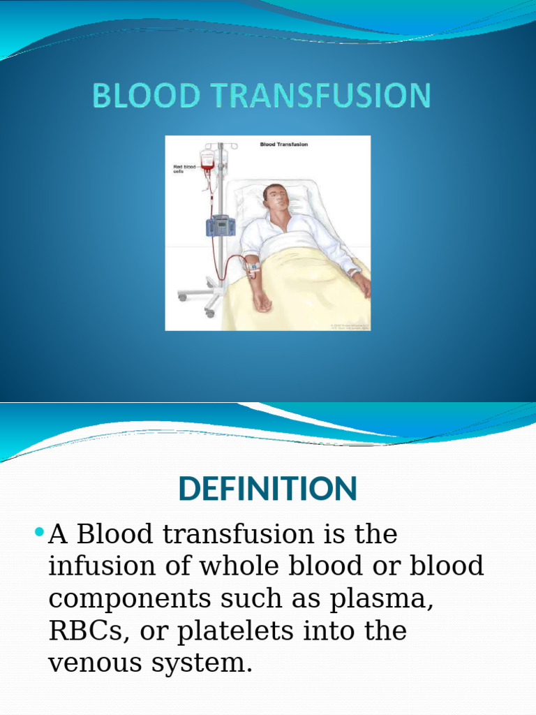 Blood Transfusion Guidelines and Risks | PDF | Blood Transfusion ...