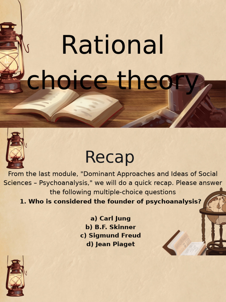 Psychoanalysis and Rational Choice Recap | PDF | Psychoanalysis ...