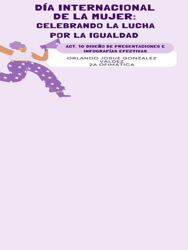 Día Internacional de La Mujer Celebrando La Lucha Por La Igualdad | PDF