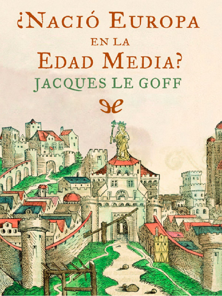 Europa y sus raíces en la Edad Media | PDF | Edades medias | imperio ...