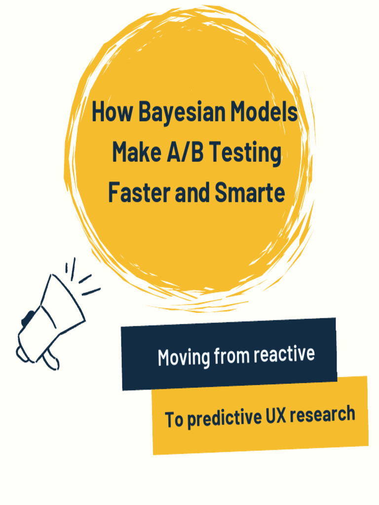 Bayesian A/B Testing for Faster UX Insights | PDF