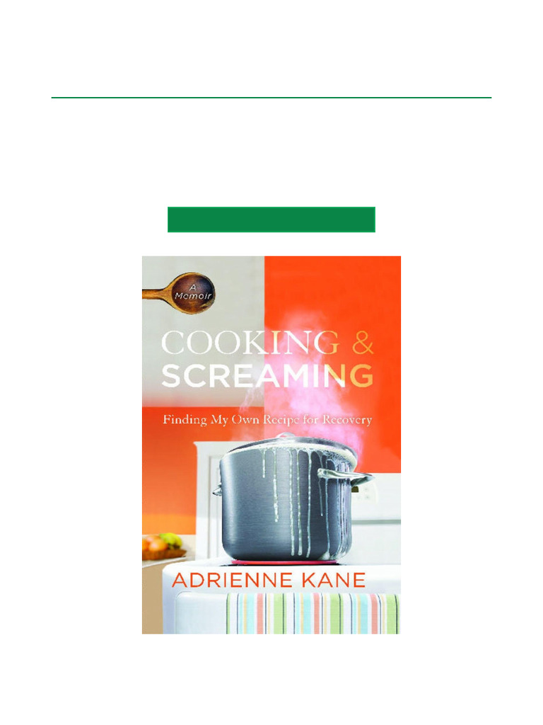 Cooking and Screaming: Recovery Recipe | PDF