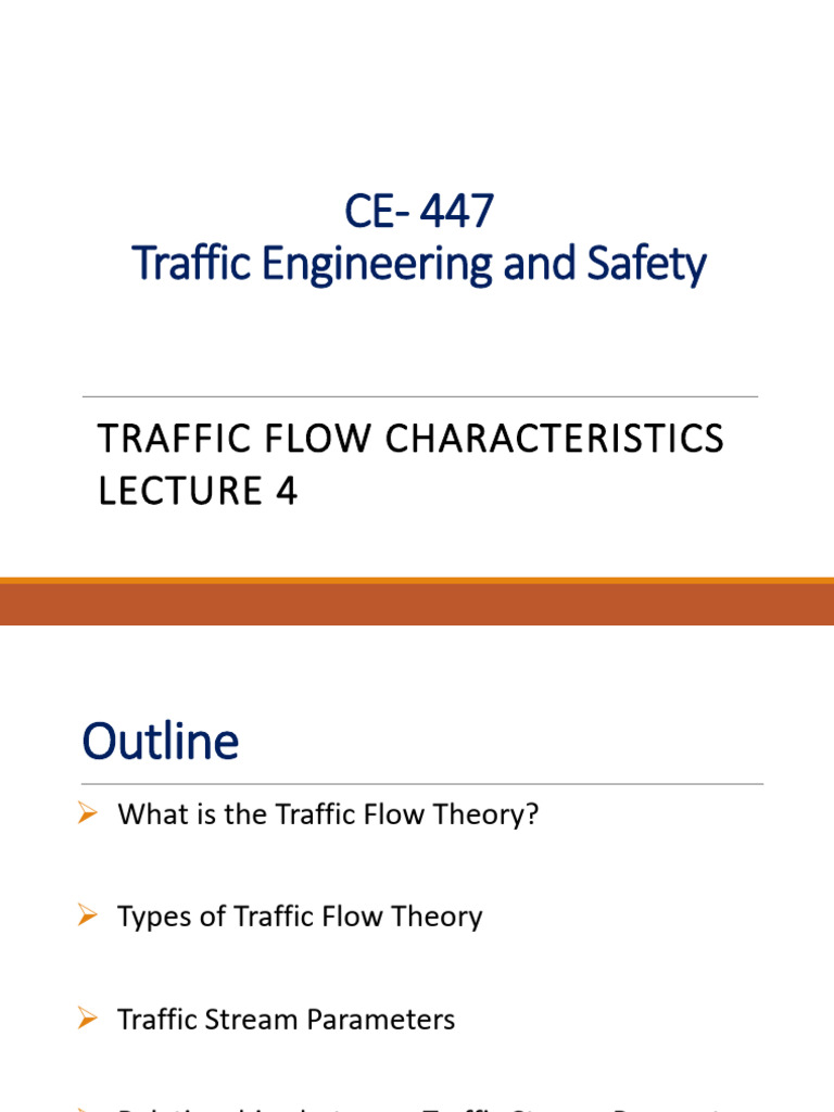 CE 447 Traffic Engineering_Traffic Flow_Lec_4 | PDF | Traffic | Land ...