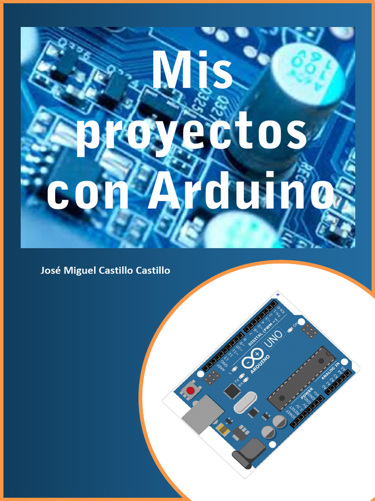 Mis Proyectos con arduino | PDF | Arduino | Placa de circuito impreso