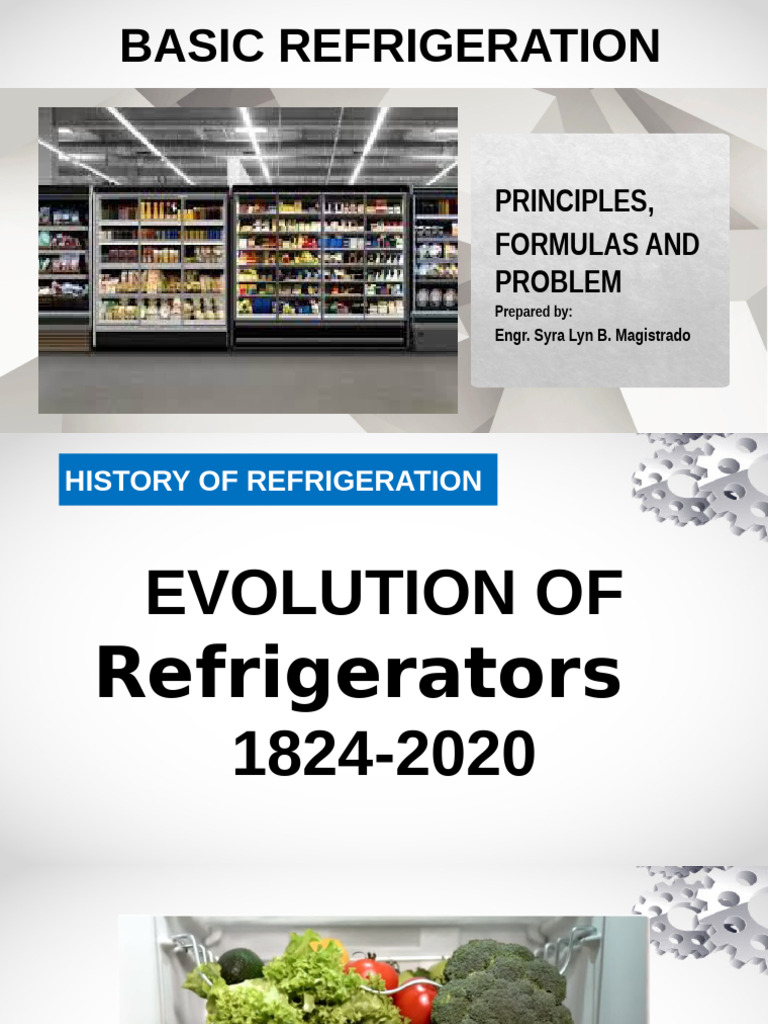 Refrigeration Principles and History | PDF | Refrigerator | Temperature