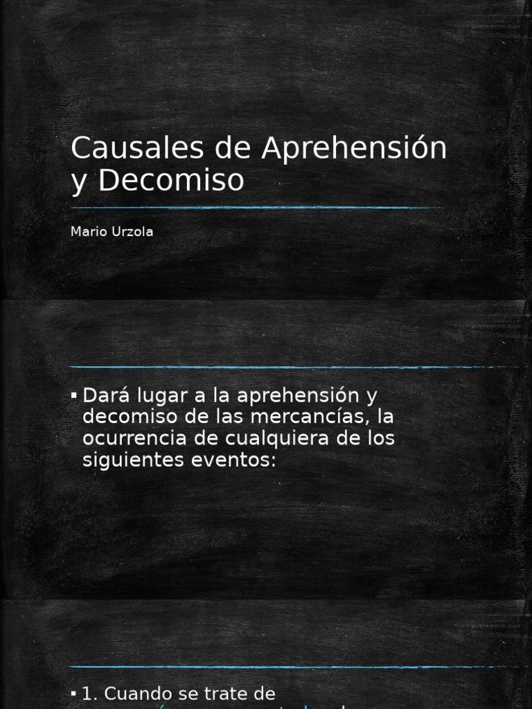Causales+de+Aprehensi%C3%B3n+y+Decomiso | PDF | aduana | Transporte
