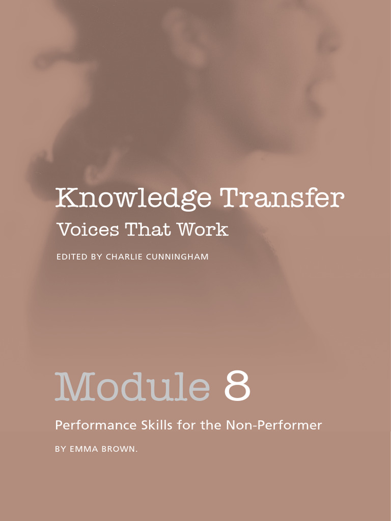 Module 8. Performance Skills for the Non-performer | PDF | Speech