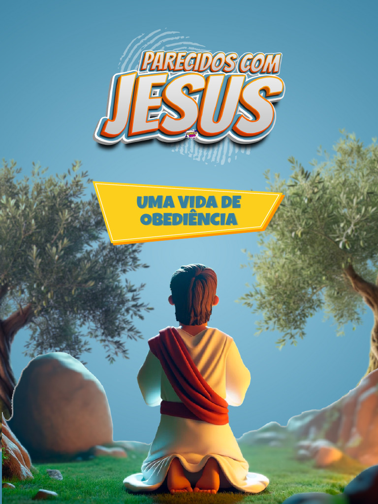 Licao_3_-_Parecidos_com_Jesus_-_Vivendo_em_Obediencia_e29e3eb5 | PDF ...
