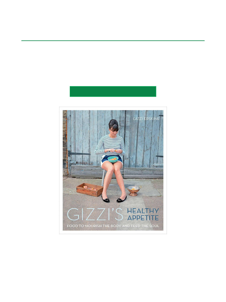 Gizzi's Healthy Appetite Food To Nourish The Body and Feed The Soul ...