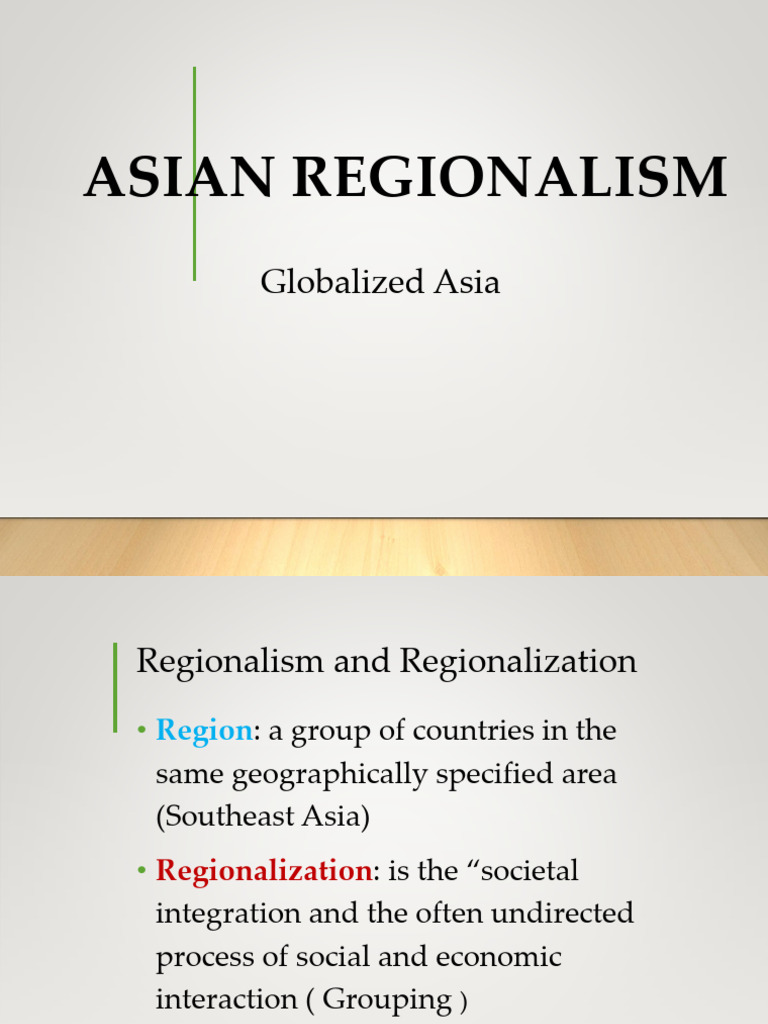 Understanding Asian Regionalism and Globalization | PDF | Globalization ...