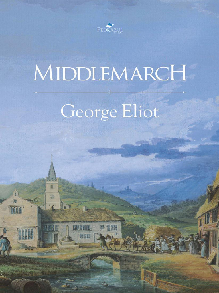 Middlemarch - George Eliot | PDF | Adam Bede | George Eliot