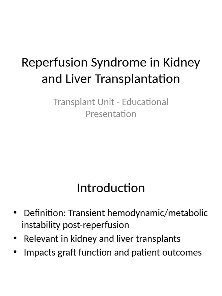 Reperfusion Syndrome Kidney Liver Transplant | PDF | Physiology | Organ ...